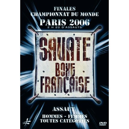 DVD : Savate. Boxe française. Championat du monde 2006