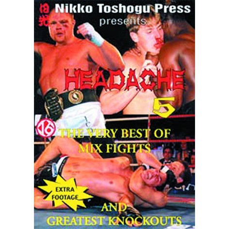 DVD : Headache 5. Mix Fights