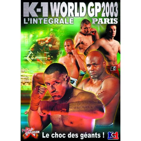 DVD : K1 World GP 2003. Paris