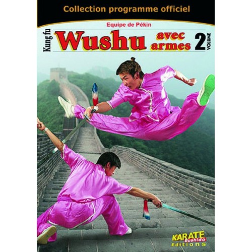 DVD : Kung Fu Wu Shu 2. Avec armes