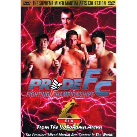 DVD : Pride FC 6