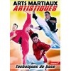 DVD : Arts Martiaux artistiques