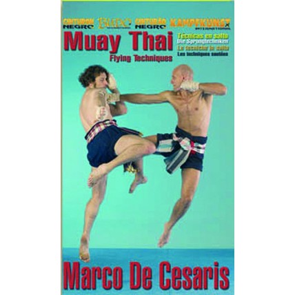 DVD : Muay Thai. Flying techniques