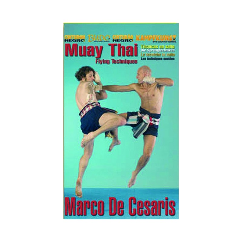 DVD : Muay Thai. Flying techniques