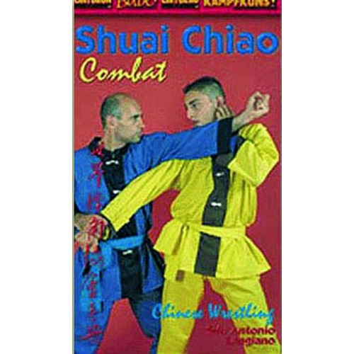 DVD : Shuai Chiao. Combat