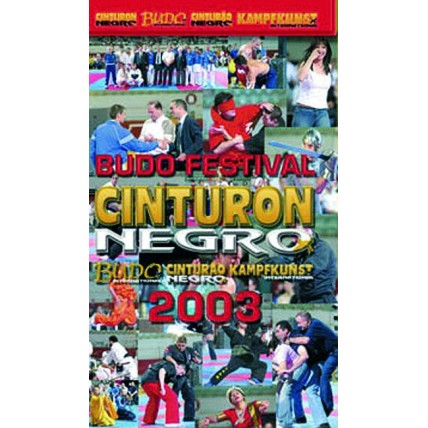 DVD : Budo Festival Cinturon Negro 2003