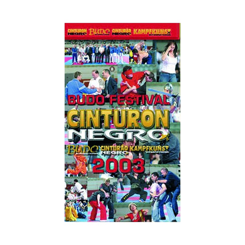 DVD : Budo Festival Cinturon Negro 2003