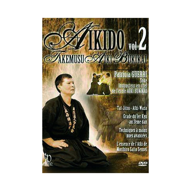 DVD : Aikido. Takemusu Aiki Bukikai 2