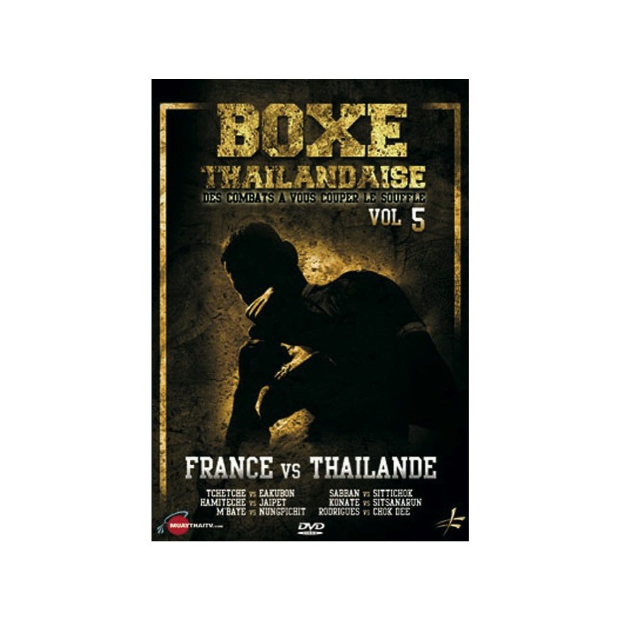 DVD : Boxe Thailandaise 5. Combats