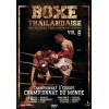 DVD : Boxe Thailandaise 6. Combats