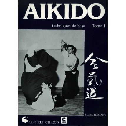 LIBRO : Aïkido. Techniques de base 1