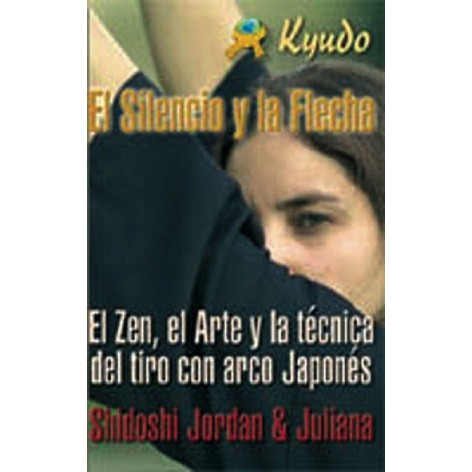 LIBRO : Silencio y la flecha