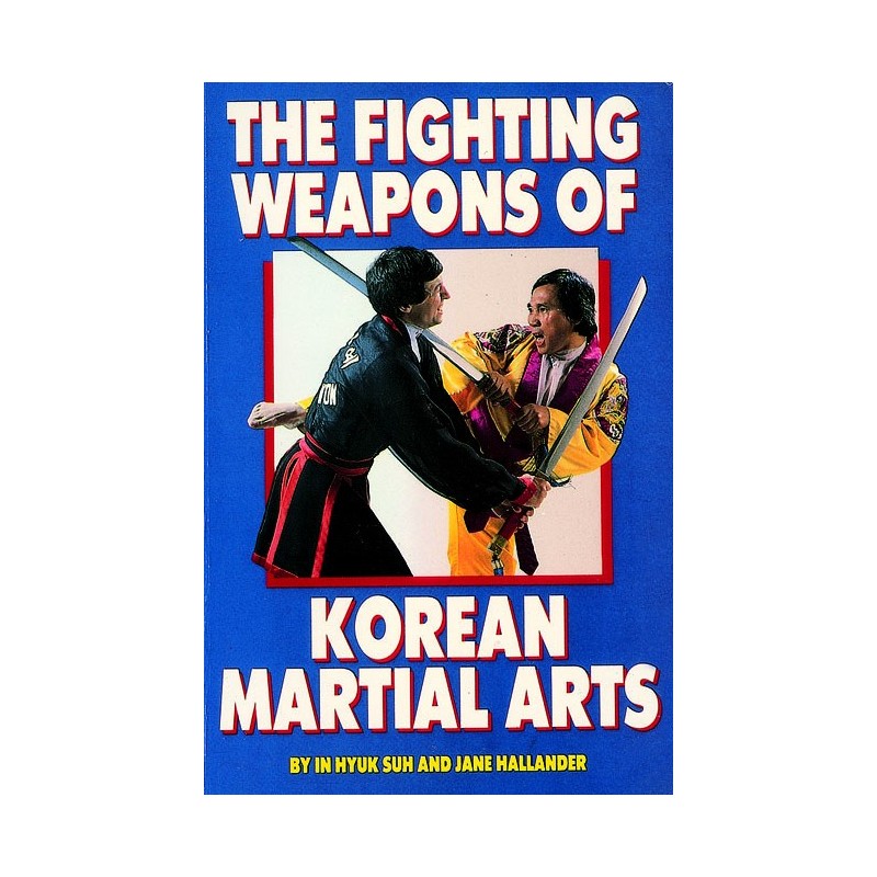 LIBRO : Fighting weapons of Korean Martial Arts
