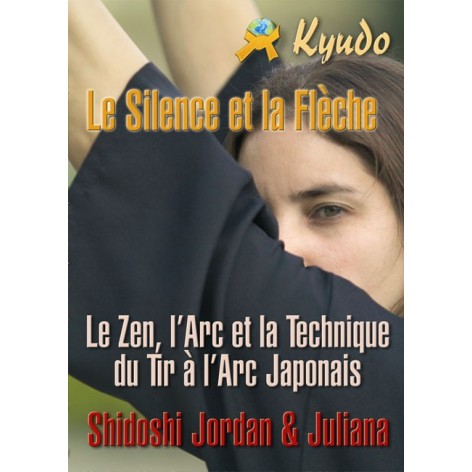 LIBRO : Silence et la fleche