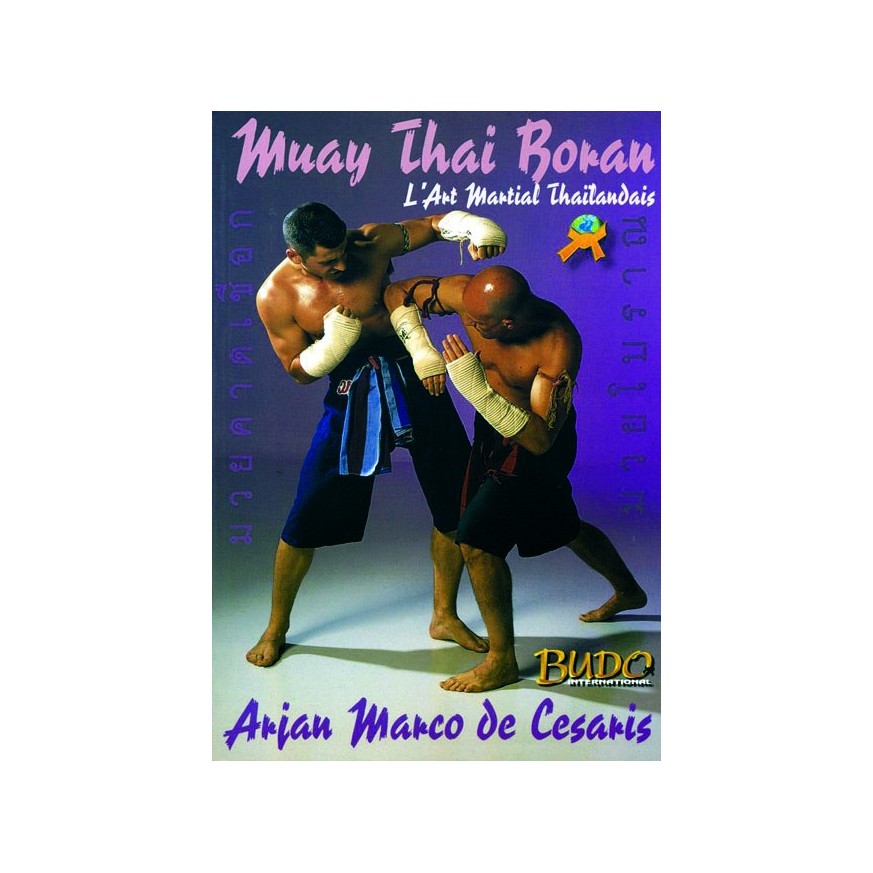 LIBRO : Muay Thai Boran. L'art martial thailandais