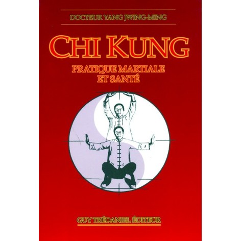 LIBRO : Chi Kung. Pratique...