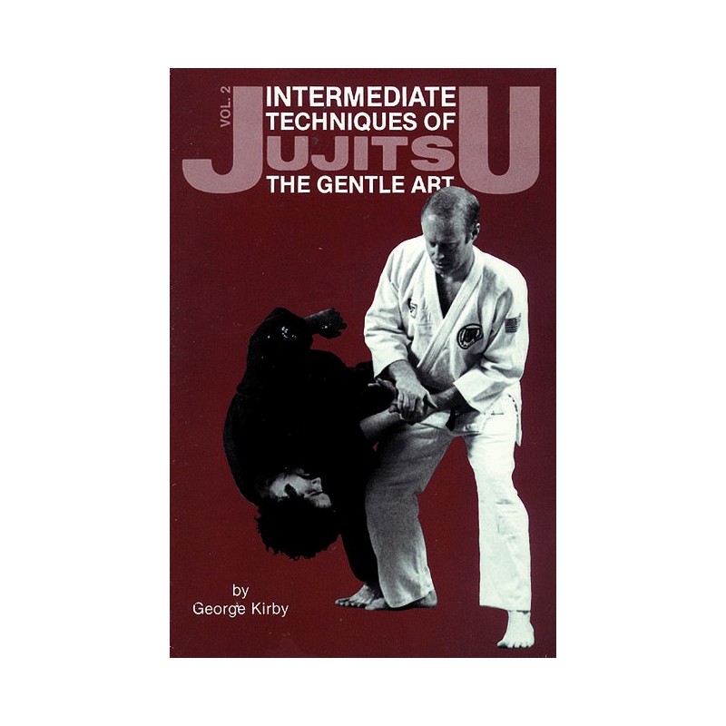 LIBRO : Jujitsu 2. Intermediate techniques of the gentle art
