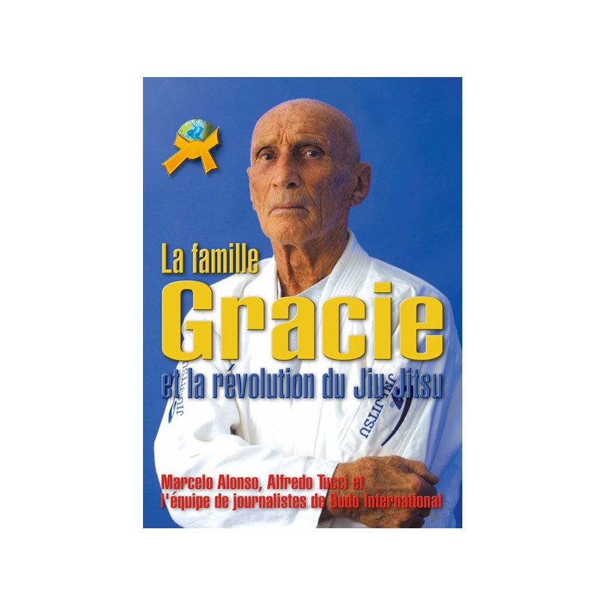 LIBRO : La famille Gracie et la revolution du Jiu Jitsu