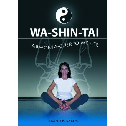 LIBRO : Wa Shin Tai. Armonia cuerpo-mente