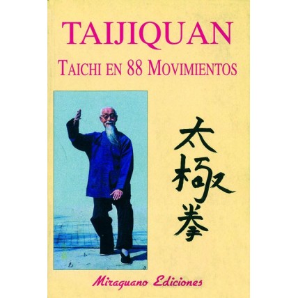 LIBRO : Taijiquan. Taichi en 88 movimientos