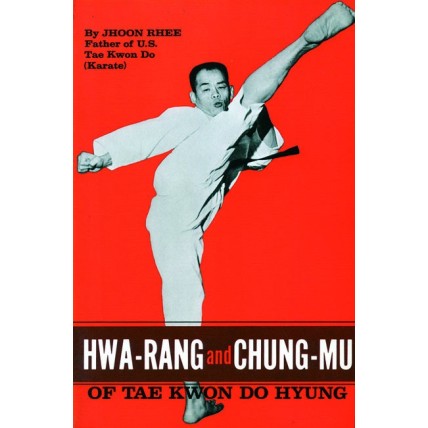 LIBRO : Hwa Rang and Chung Mu of Taekwondo Hyung