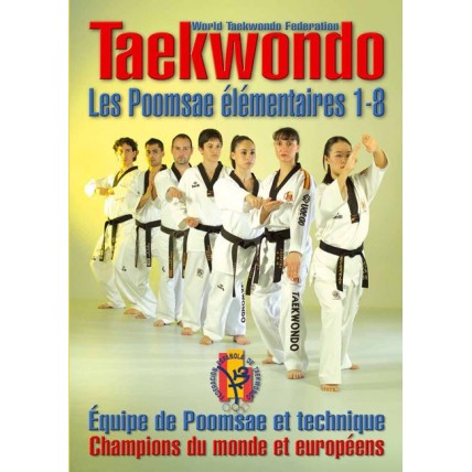 LIBRO : Taekwondo. Les poomsae elementaires 1-8