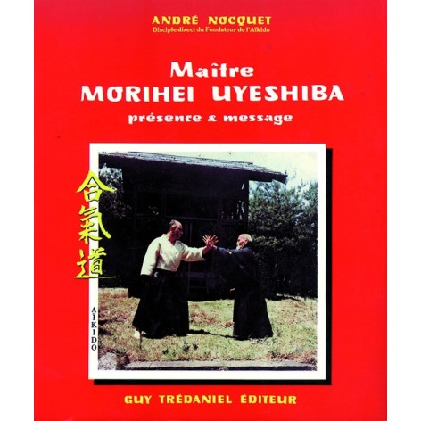 LIBRO : Maitre Morihei...