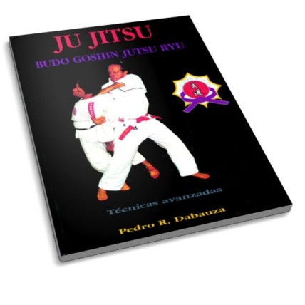 LIBRO : Ju Jitsu. Budo Goshin Jutsu Ryu