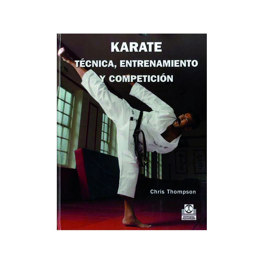 LIBRO : Karate. Tecnica, entrenamiento y competicion