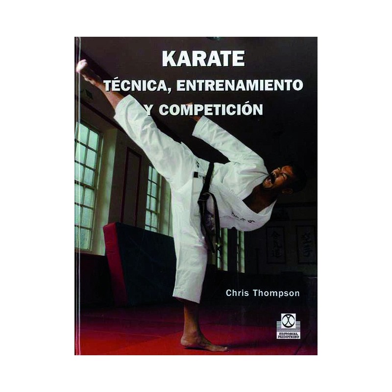 LIBRO : Karate. Tecnica, entrenamiento y competicion