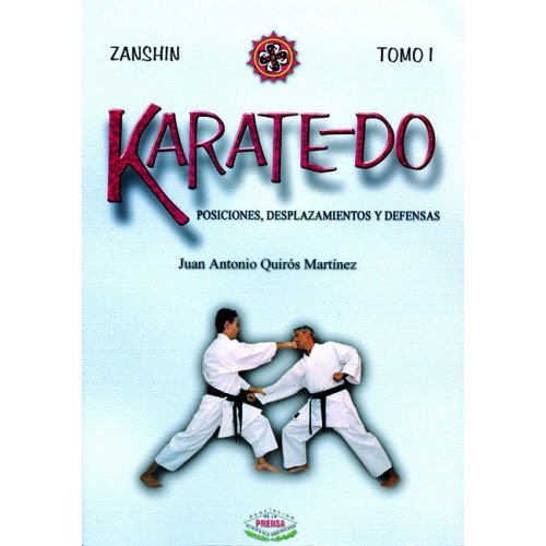 LIBRO : Karatedo 1. Posiciones, desplazamientos y defensas
