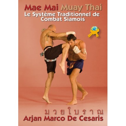 LIBRO : Mae mai muay thai. Systeme traditionnel de combat siamois