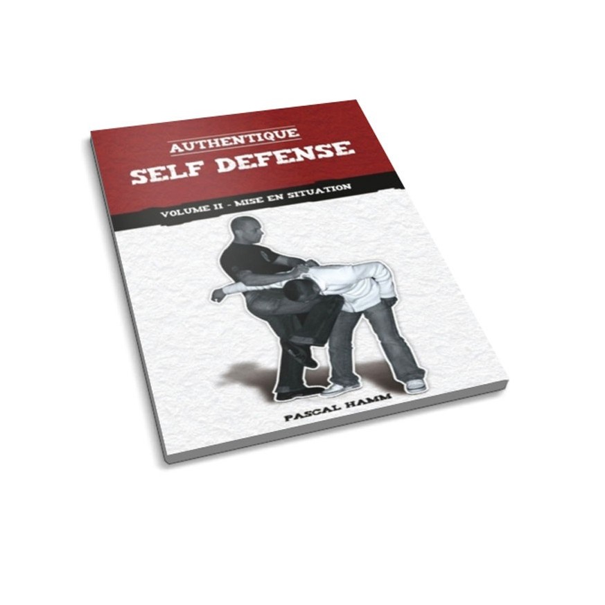 LIBRO : Authentique Self Defense 2. Mise en situation