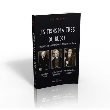 LIBRO : Les trois maitres du Budo