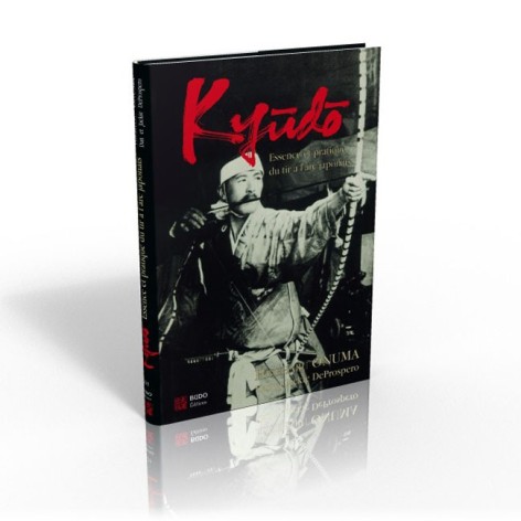 LIBRO : Kyudo. Essence du...