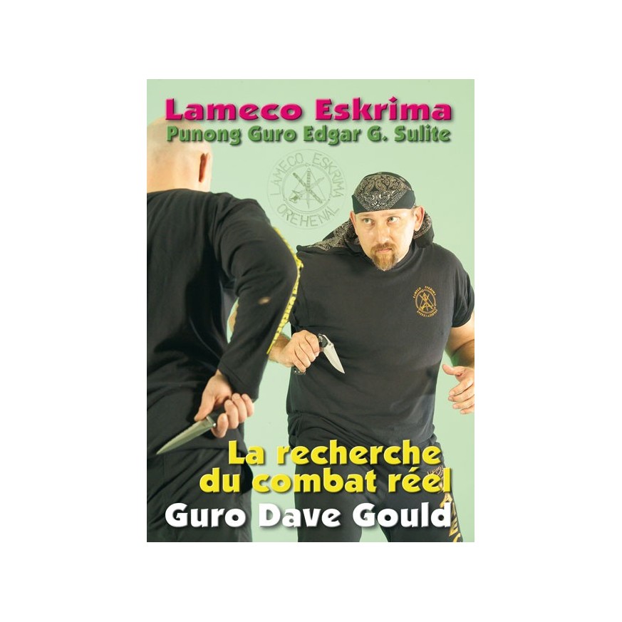 LIBRO : Lameco Eskrima. La recherche du combat reel