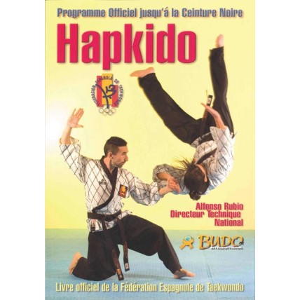 LIBRO : Hapkido. Programme officiel jusqu'á la ceinture noire