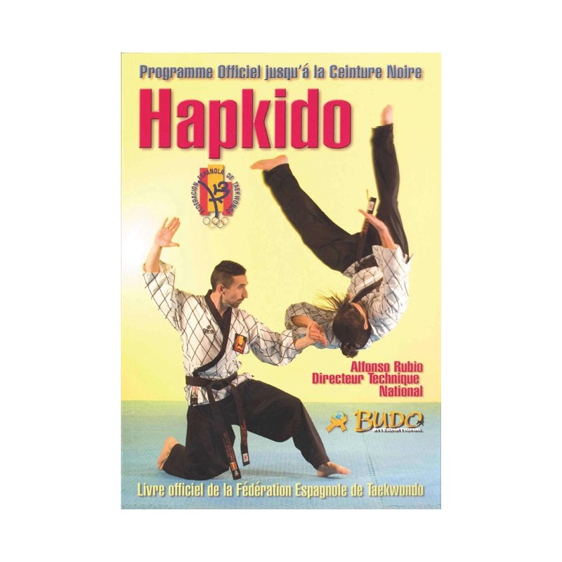 LIBRO : Hapkido. Programme officiel jusqu'á la ceinture noire