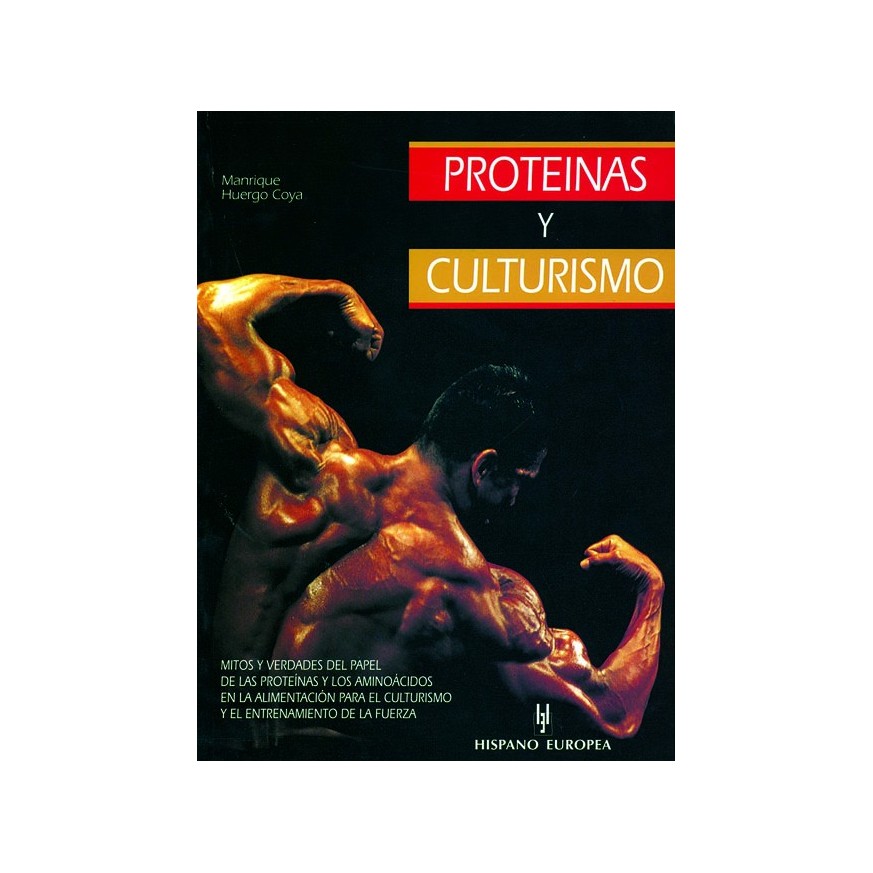 LIBRO : Proteinas y culturismo