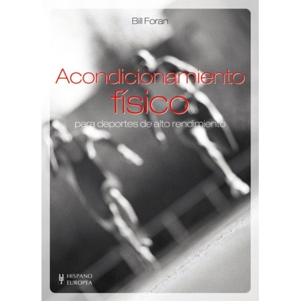 LIBRO : Acondicionamiento fisico para deportes de alto rendimiento