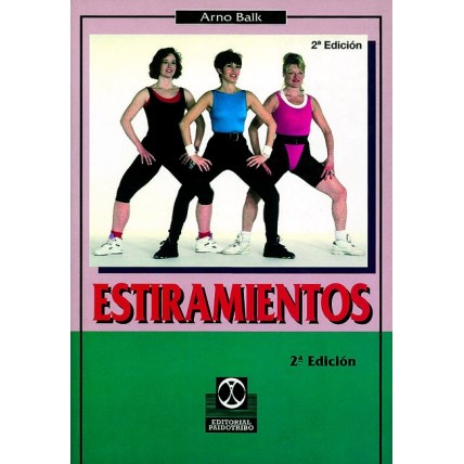 LIBRO : Estiramientos. Desarrollo de ejercicios