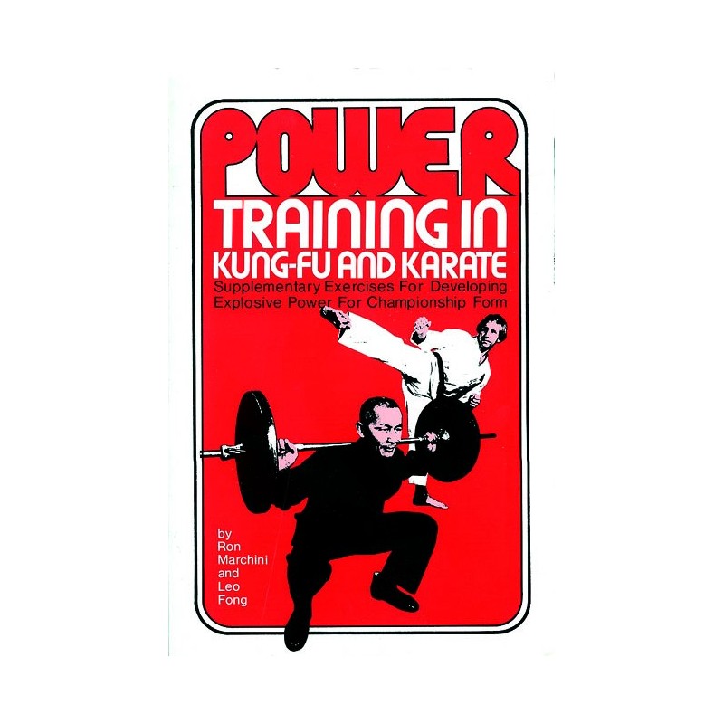 LIBRO : Power training in Kung Fu and Karate