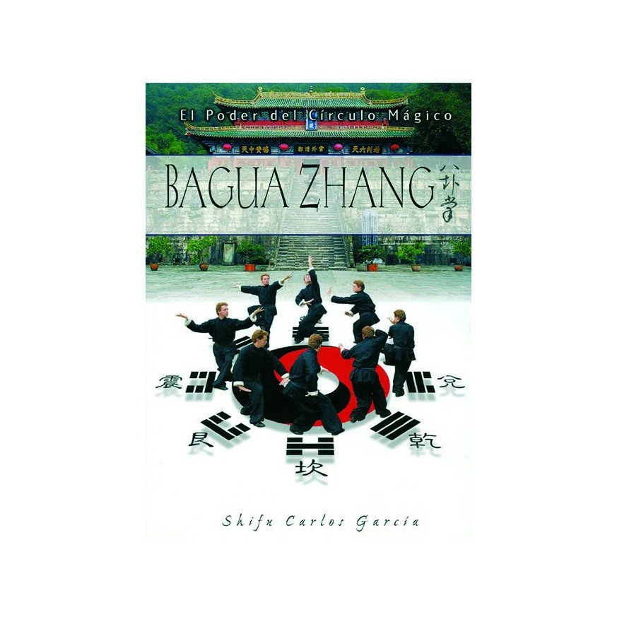 LIBRO : Baguazhang. El poder del circulo magico