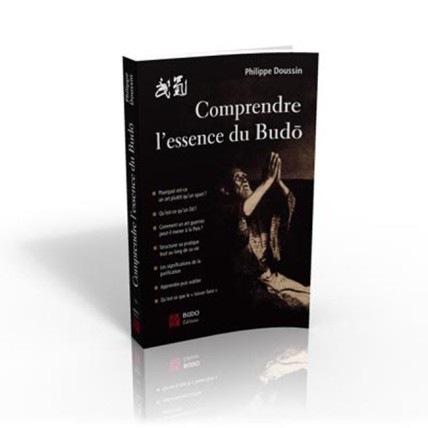 LIBRO : Comprendre lessence du Budo