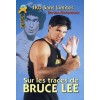 LIBRO : Sur les traces de Bruce Lee