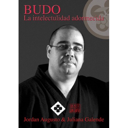 LIBRO : Budo. La intelectualidad adormecida