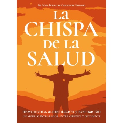 LIBRO : La chispa de la salud